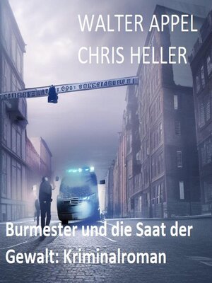 Burmester und die Saat der Gewalt - ebook